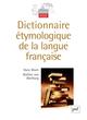 DICTIONNAIRE ETYMOLOGIQUE DE LA LANGUE FRANCAISE 